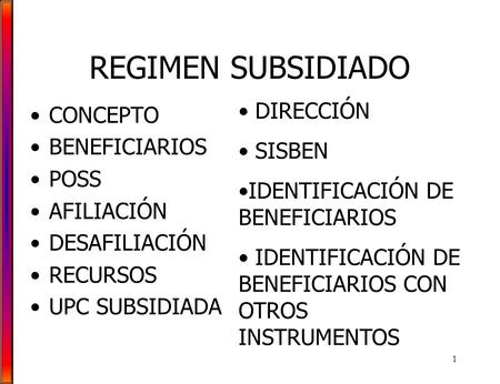 REGIMEN SUBSIDIADO DIRECCIÓN CONCEPTO SISBEN BENEFICIARIOS POSS