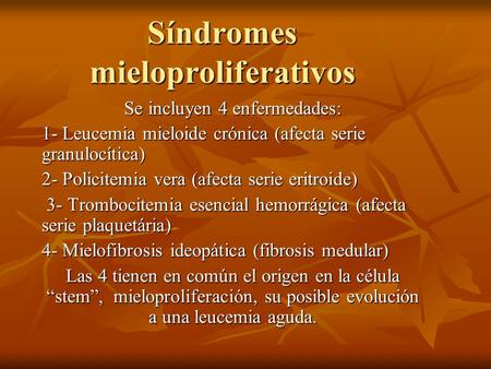 Síndromes mieloproliferativos