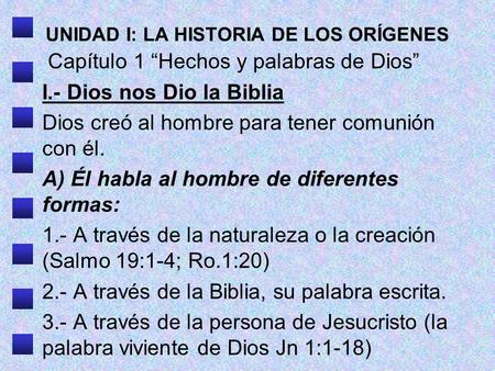 UNIDAD I: LA HISTORIA DE LOS ORÍGENES