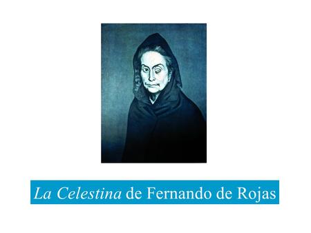 La Celestina de Fernando de Rojas
