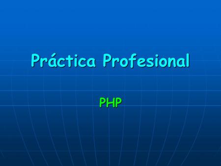 Práctica Profesional PHP.