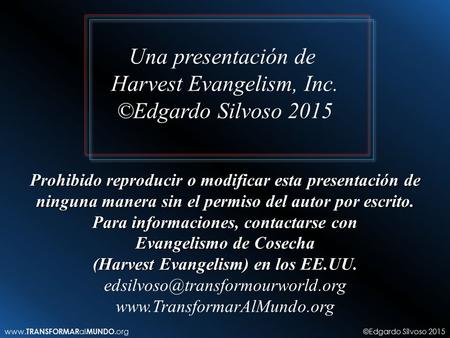 Harvest Evangelism, Inc. ©Edgardo Silvoso 2015