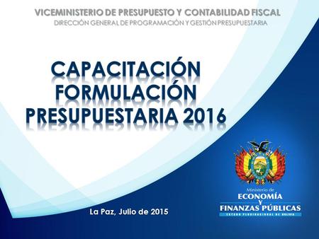 DIRECCIÓN GENERAL DE PROGRAMACIÓN Y GESTIÓN PRESUPUESTARIA