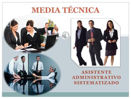ASISTENTE ADMINISTRATIVO SISTEMATIZADO