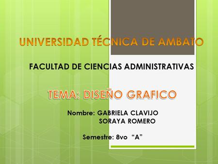 UNIVERSIDAD TÉCNICA DE AMBATO FACULTAD DE CIENCIAS ADMINISTRATIVAS