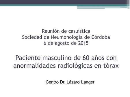 Centro Dr. Lázaro Langer