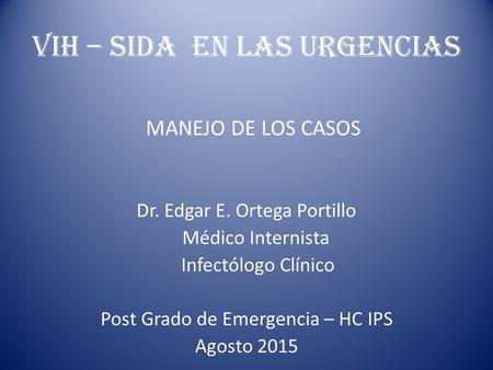 VIH – SIDA en las Urgencias