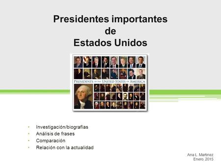 Presidentes importantes de Estados Unidos