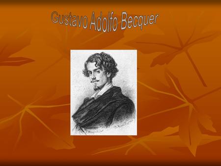 Gustavo Adolfo Becquer