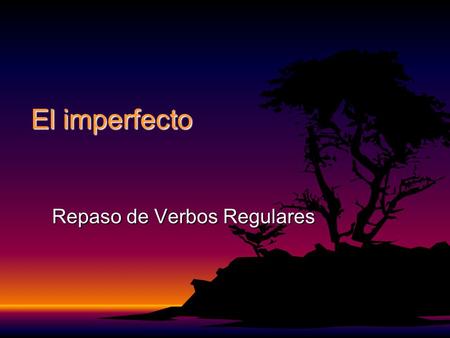 El imperfecto Repaso de Verbos Regulares. Verbos regulares-ar YoTú Él, Ella, Ud. NosotrosUstedes-aba-abas-aba-ábamos-aban.