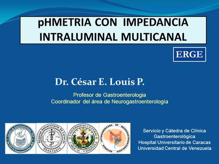 pHMETRIA con impedancia intraluminal multicanal