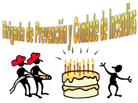 Brigada de Prevención y Combate de Incendios