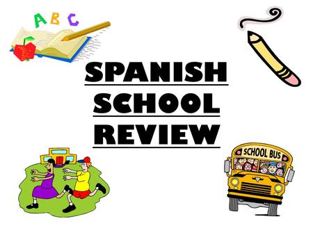 SPANISH SCHOOL REVIEW.