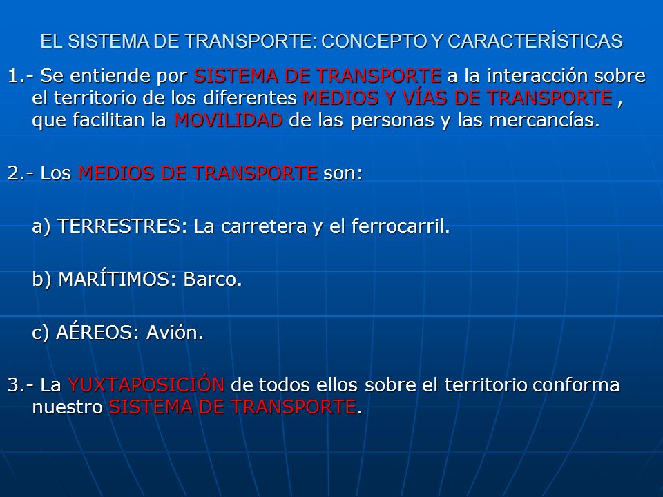 EL SISTEMA DE TRANSPORTE: CONCEPTO Y CARACTERÍSTICAS - ppt descargar