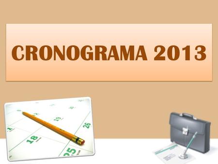 CRONOGRAMA 2013.
