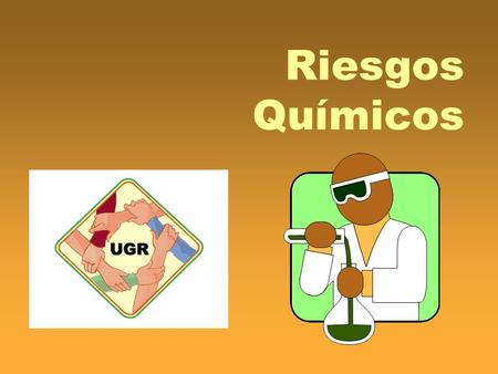 Riesgos Químicos.