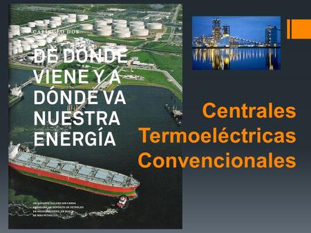 Centrales Termoeléctricas Convencionales