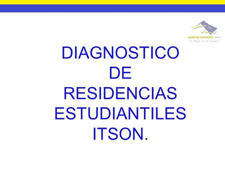 DIAGNOSTICO DE RESIDENCIAS