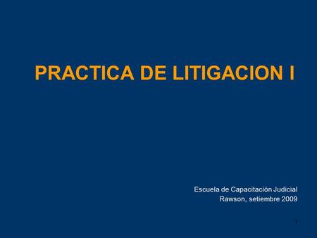 PRACTICA DE LITIGACION I