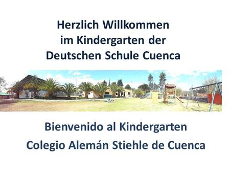 Herzlich Willkommen im Kindergarten der Deutschen Schule Cuenca