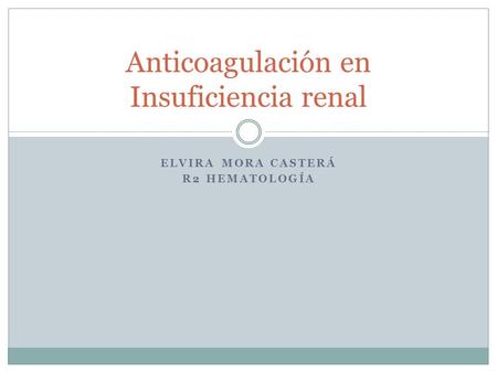 Anticoagulación en Insuficiencia renal