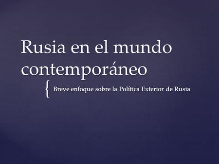 Rusia en el mundo contemporáneo