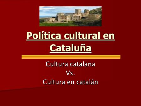 Política cultural en Cataluña