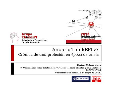 Anuario ThinkEPI v7 Crónica de una profesión en época de crisis
