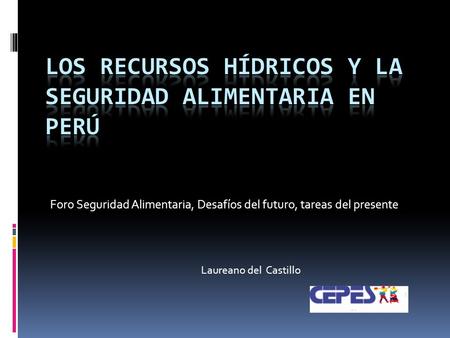 Los recursos hídricos y la seguridad alimentaria en Perú