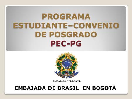PROGRAMA ESTUDIANTE–CONVENIO DE POSGRADO PEC-PG