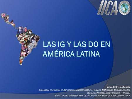 LAS IG Y LAS DO EN AMÉRICA LATINA