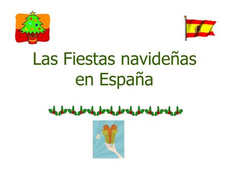 Las Fiestas navideñas en España