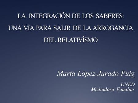Marta López-Jurado Puig UNED Mediadora Familiar