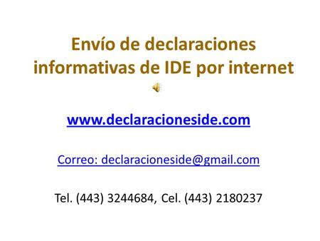 Envío de declaraciones informativas de IDE por internet