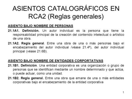 ASIENTOS CATALOGRÁFICOS EN RCA2 (Reglas generales)