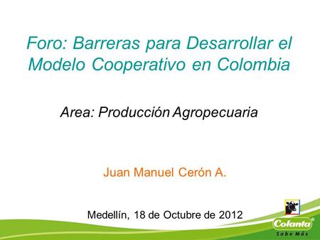 Foro: Barreras para Desarrollar el Modelo Cooperativo en Colombia