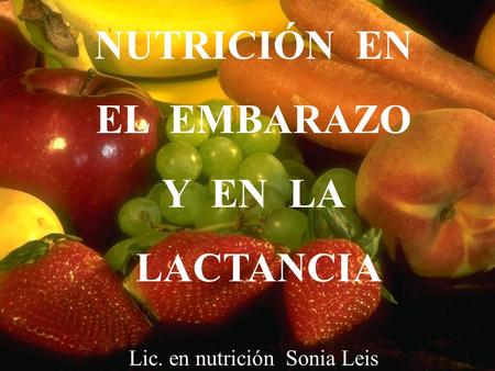Lic. en nutrición Sonia Leis