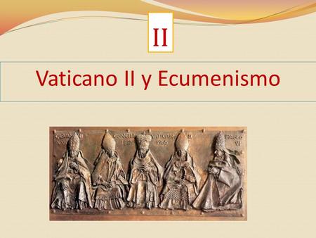 Vaticano II y Ecumenismo