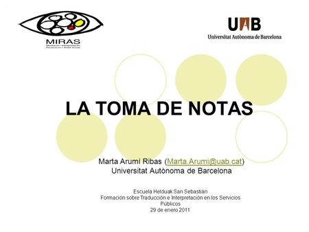 LA TOMA DE NOTAS Marta Arumí Ribas