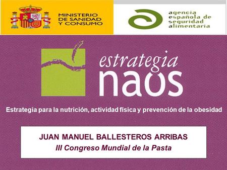 JUAN MANUEL BALLESTEROS ARRIBAS III Congreso Mundial de la Pasta
