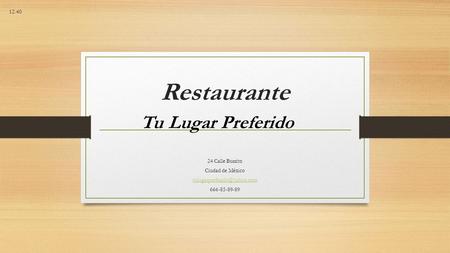 Restaurante 24 Calle Burrito Ciudad de México 666-85-89-89 12.40 Tu Lugar Preferido.