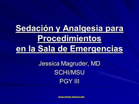 Sedación y Analgesia para Procedimientos en la Sala de Emergencias