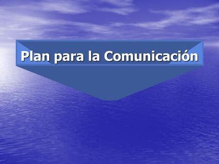 Plan para la Comunicación