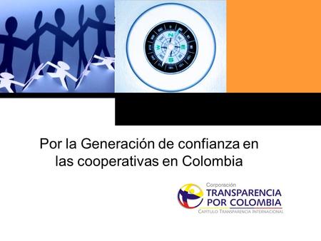 Haga clic para cambiar el estilo de título Por la Generación de confianza en las cooperativas en Colombia.