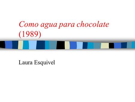 Como agua para chocolate (1989)