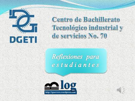 Centro de Bachillerato Tecnológico industrial y de servicios No. 70