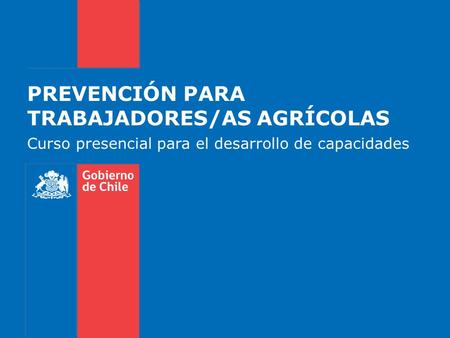 PREVENCIÓN PARA TRABAJADORES/AS AGRÍCOLAS