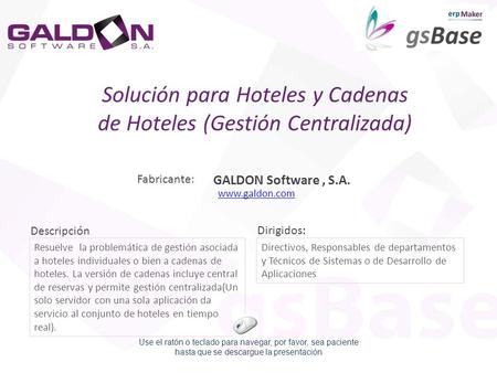 Solución para Hoteles y Cadenas de Hoteles (Gestión Centralizada)