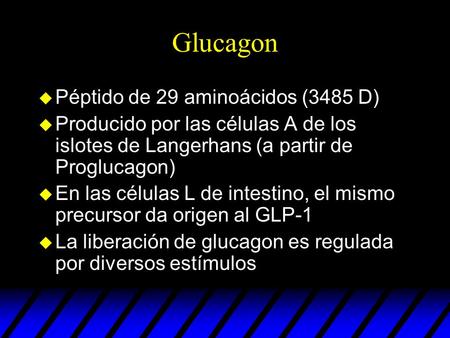 Glucagon Péptido de 29 aminoácidos (3485 D)
