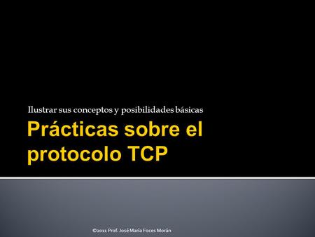 Prácticas sobre el protocolo TCP
